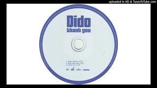 Dido - Thank You (Deep Dish remix - Jim Thias Chorus mix)