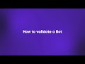 Plentify Installer App: How to validate a Bot