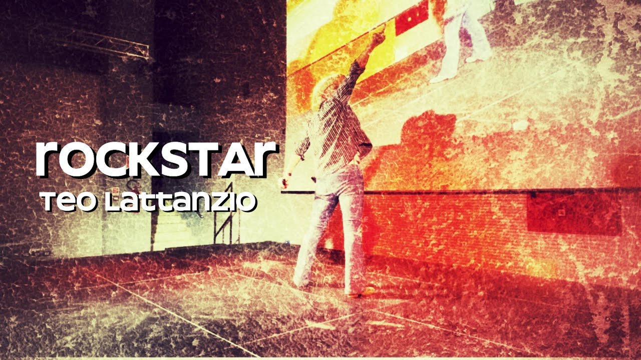 Rockstar - Teo Lattanzio