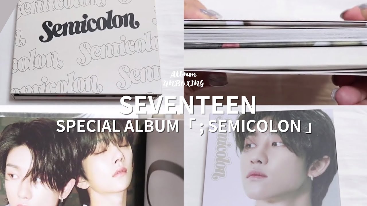 專輯開箱|SEVENTEEN SPECIAL ALBUM「 ; SEMICOLON 」 // CARAT캐럿 - YouTube