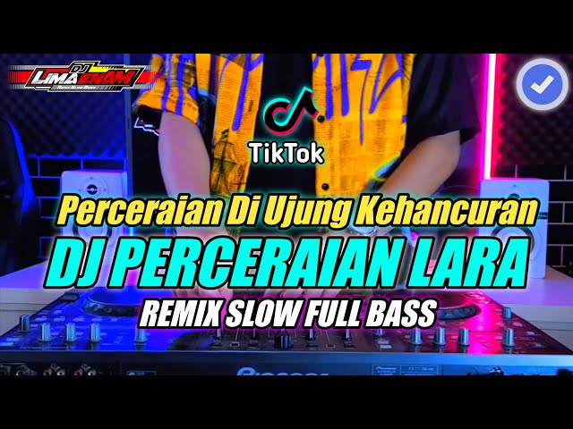 DJ PERCERAIN LARA (IPANK) REMIX SLOW FULL BASS TIKTOK VIRAL TERBARU 2023 class=