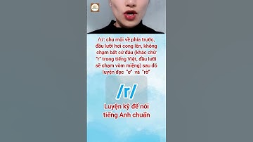 /r/ | Cách Đọc Phụ Âm Trong Bảng Phiên Âm Tiếng Anh