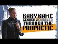 BABY NAME & GENDER REVEALED THROUGH THE PROPHETIC // DR. LOVY L. ELIAS