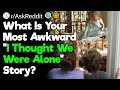 "I Thought We Were Alone" Stories