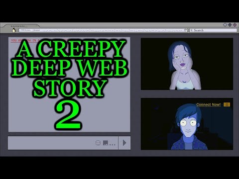 a-creepy-deep-web-story-2-animated