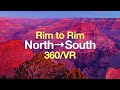 Rim to Rim Grand Canyon Hike - North to South (Bright Angel) - 360° VR Video