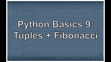 Python Tuples, Tuple Manipulation, and Fibonacci Sequence