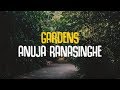 Gardens  anuja ranasinghe