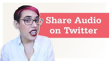 How to share audio on Twitter