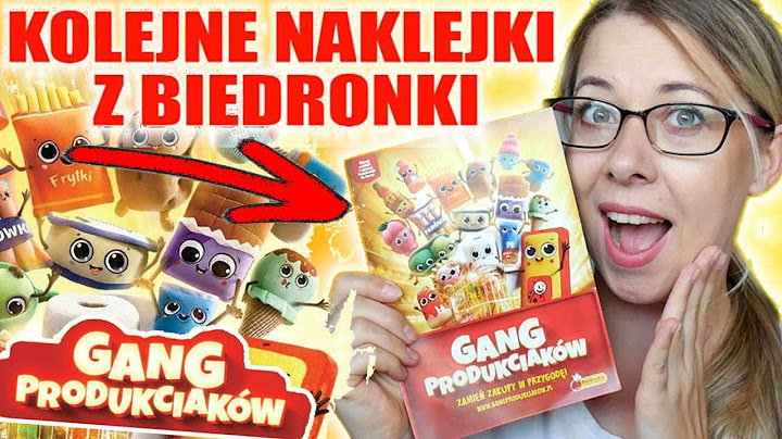SZALEŃSTWO NAKLEJEK GANGU PRODUKCIAKÓW & KALENDARZE ADWENTOWE #gangprodukciakow #biedronka