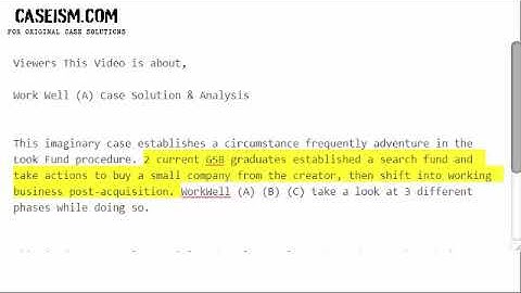 Work Well (A) Case Solution & Analysis- Caseism.com