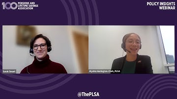 PLSA Policy Insights Webinar: Delivering value for money in DC Pensions with Sarah Smart, TPR