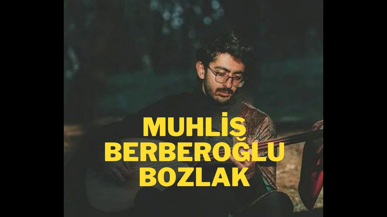 Muhlis Berberoğlu - Bozlak [ Böyle Bir Bozlak Olamaz ]