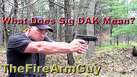 Cover Image for What is Sig DAK? Answered with the P226 - TheFireArmGuy