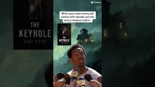 The Keyhole by Gigi Styx is a dark psychological thriller with a gothic romance twist