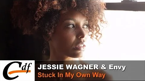 JESSIE WAGNER and ENVY - Stuck In My Own Way (offi...