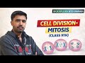 Cell Division – Mitosis Explained | MDCAT| NEET| Class 9 & 10 Biology