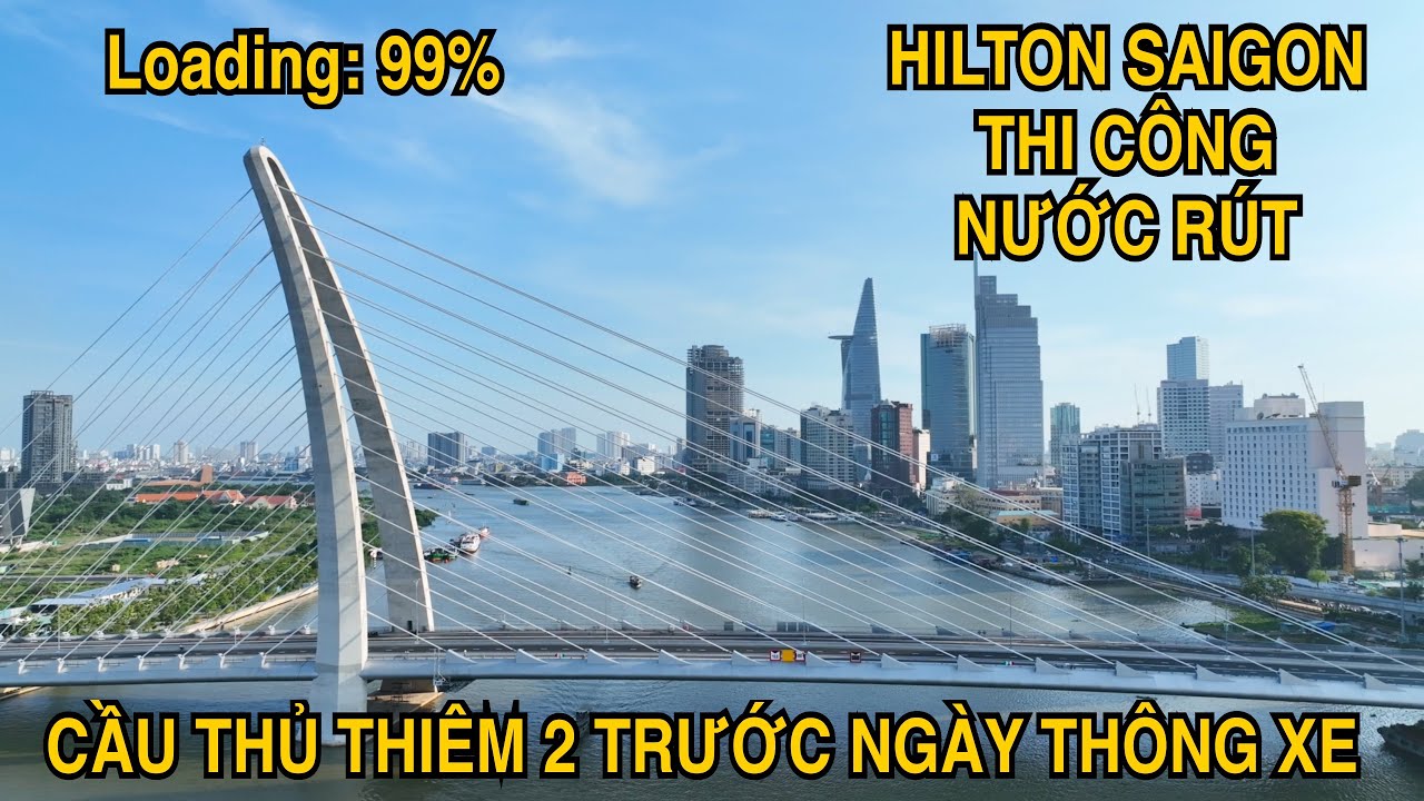 Cầu Thủ Thiêm 2 Lắp Trụ Giao Thông Và Biển Chỉ Dẫn, Hilton Saigon Thi Công Sảnh Chính
