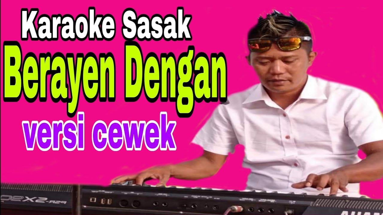 Terbaru~Karaoke Sasak