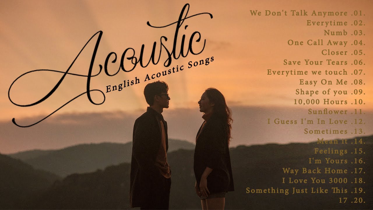 ACOUSTIC ENGLISH GUITAR RELAXING CLASSIC COVER SONGS 2021 POPULAR