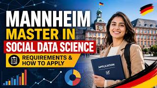 University of Mannheim Master in Social Data Science: Requirements & How to Apply