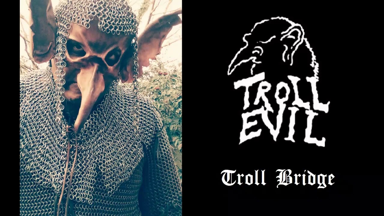 Music Of Troll Land : Troll Bridge