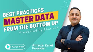 GMP Master Data Best Practice: Starting At The Bottom | Module 4 - Video 1