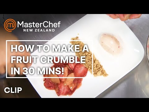 how-to-make-a-fruit-crumble-in-30-mins!-|-masterchef-new-zealand-|-masterchef-world