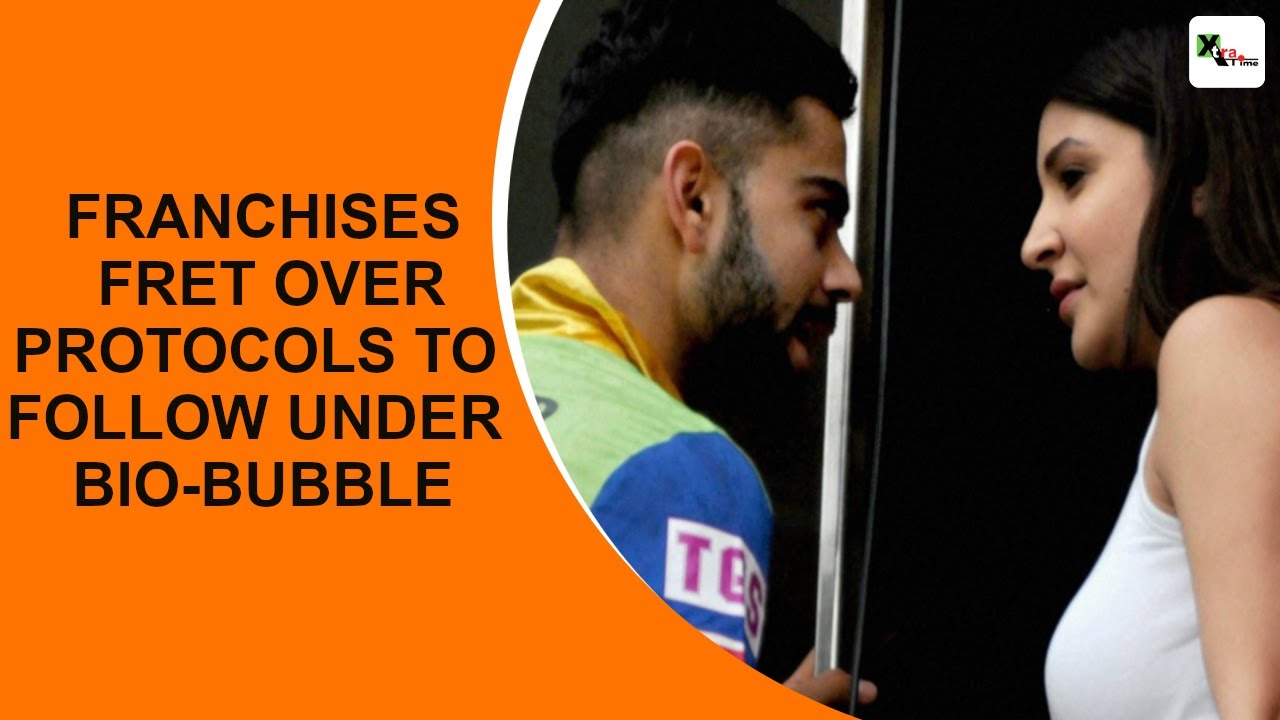 IPL 2020: Franchises fret over protocols to follow under bio-bubble