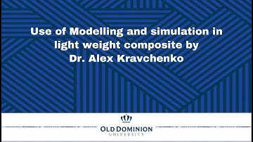 REYES 2021 - DAY3 - Use of Modelling and Simulation in Light weight Composites by Dr. Kravchenko