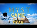 Myst - Apple's 2021 Game of the Year