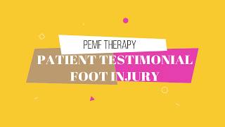 PEMF Patient Testimonial Foot Injury, Bino Rucker, M.D.