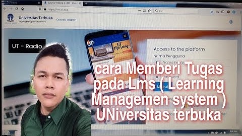 Cara Upload Nilai Tugas Di LMS dan Ganti Propil bagi Tutor Universitas Terbuka