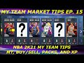 MY TEAM MARKET TIPS! BUY/SELL THESE CARDS NOW IN NBA 2K21 MY TEAM! MARKET TIPS EP. 15