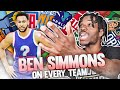 i put BEN SIMMONS on EVERY NBA team to see who should TRADE for him