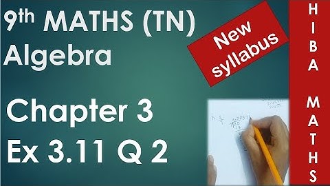 9th maths chapter 3 exercise 3.11 question 2 tn samacheer new syllabus 2020-2021