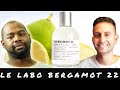 LE LABO BERGAMOTE 22 REVIEW 🔥🔥🔥🔥🔥 | THE BEST CITRUS FRAGRANCES IN THE WORLD ???