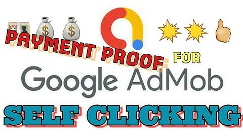 Google Admob self clicking earning proof 2020/ 2021