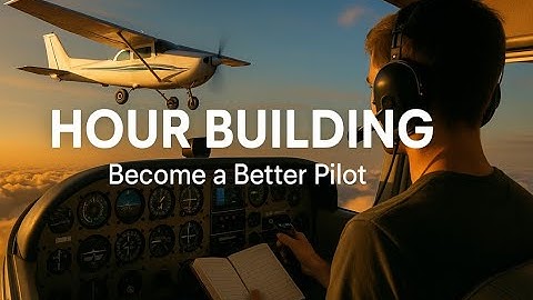 Pilot Hour Building: gain more flying hours