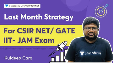 Last Month Strategy for CSIR NET/ GATE /IIT- JAM Exam | CSIR 2022 |Chemical Sciences | Kuldeep Garg