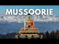 Complete mussoorie tour  budget  3days weekend itinerary  places to visit in mussoorie