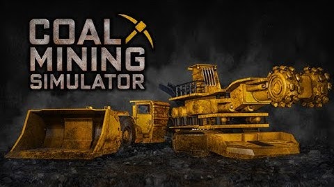 Coal Mining Simulator | Part 1 | GamePlay PC