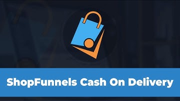 How To Use Cash On Delivery In ShopFunnels