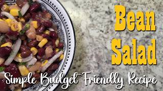 Simple Bean Salad from the Pantry