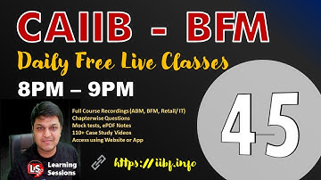 Treasury Management Class 45 BFM  | CAIIB BFM Module C | Free Live Class Bank Financial Management