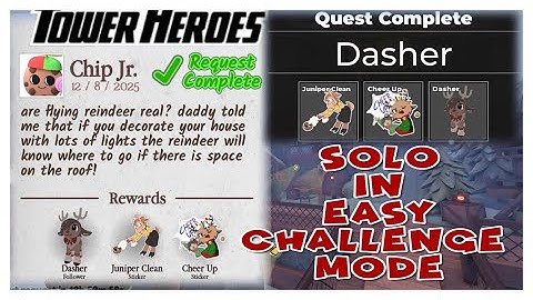 How to SOLO in Challenge Mode / Chips Jr. Request / DASHER Quest (Tower Heroes Christmas 2025)