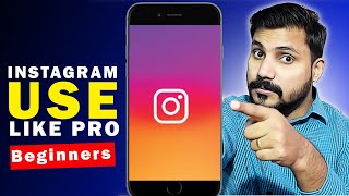 How to Use Instagram Account Like Pro for Beginners | Instagram Account use Kaise Kare