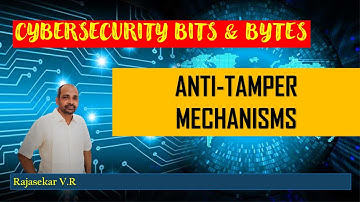 Anti Tamper Mechanisms