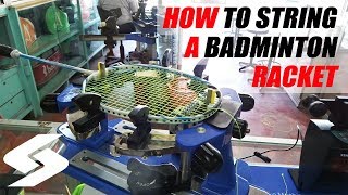 How To String A Badminton Racket Using An Automatic Stringing