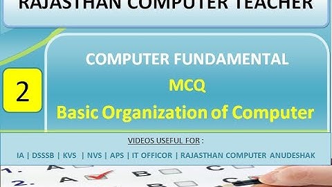 RAJASTHAN COMPUTER TEACHER | MCQ_SERIES-02 | BASIC ORGANIZATION OF COMPUTER | COMPUTER FUNDAMENTAL